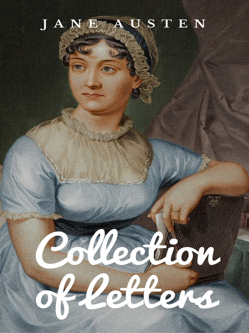 Title details for Collection of Letters by Jane Austen - Available